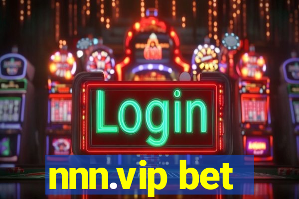 nnn.vip bet